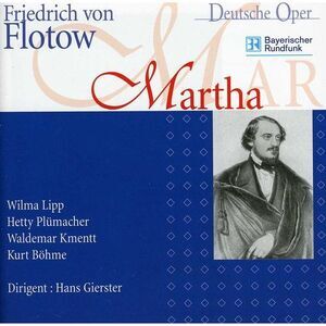 Hans Gierster - Martha Oder Der Markt Zu Richmond (Munchen 1955)  CD
